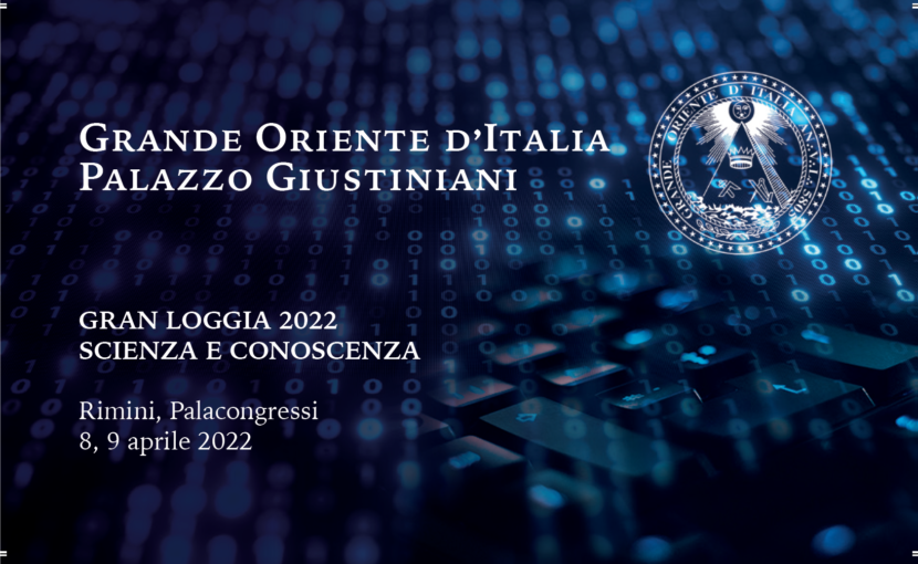 “Scienza e Conoscenza”, Gran Loggia 2022 Rimini 8 e 9 aprile - main